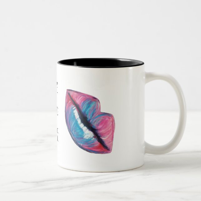 Put on some Lipstick and Live a little! Two-Tone Coffee Mug (Right)