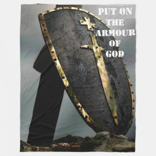 PUT ON THE ARMOUR of GOD Fleece Blanket