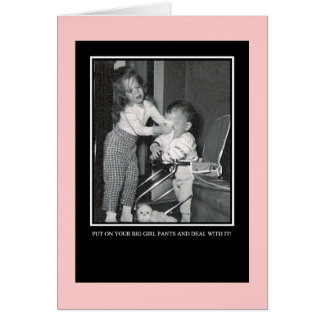 Put on Your Big Girl Pants