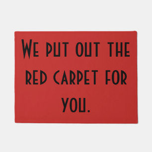 Put out the red carpet doormat