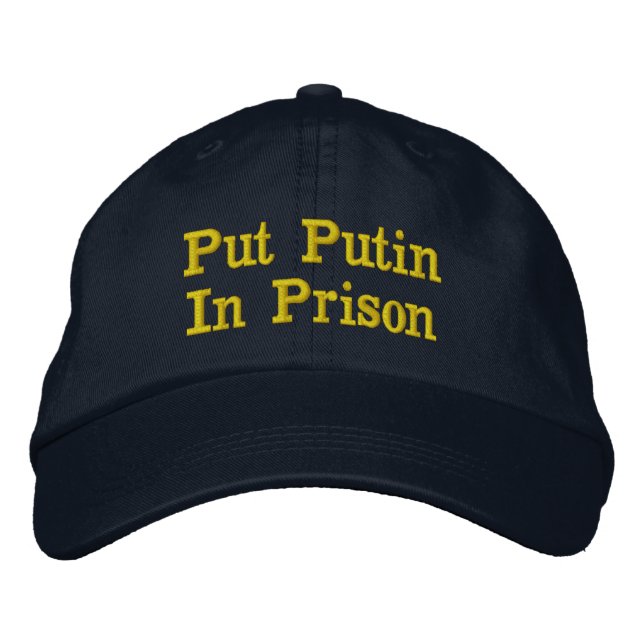 Put Putin In Prison Embroidered Hat (Front)