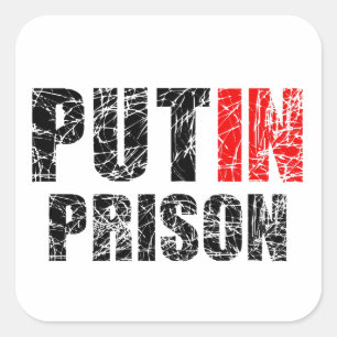 Put Putin in prison Square Sticker