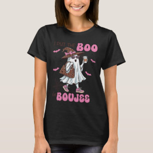 Put The Boo In Boujee Halloween Cute Lady Ghost Gi T-Shirt