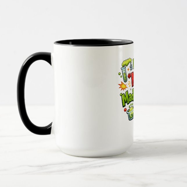 Put the ‘MAD’ in Mad Scientist – Funny Science Mug (Gauche)