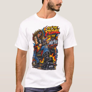 Put the pedal to the metal T-Shirt
