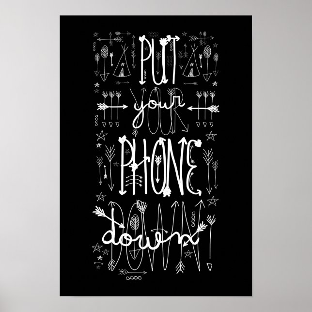 Put Your Phone Down Poster (Front)