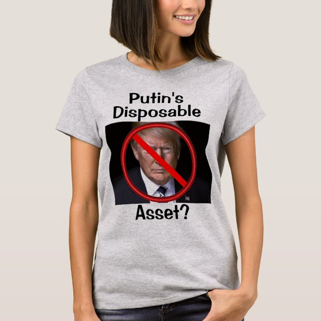 Putin's Asset? T-Shirt (Front)