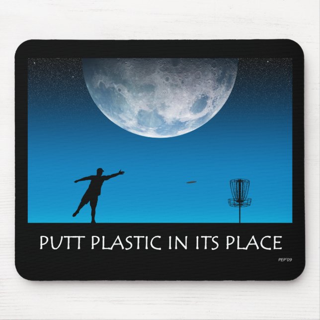 Putt Plastic In Its Place Mouse Pad (Front)