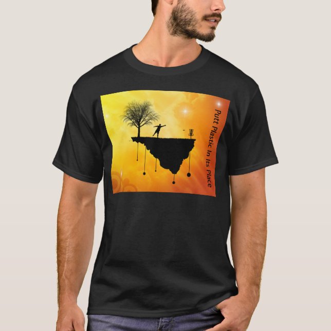 Putt Plastic In Its Place T-Shirt (Front)