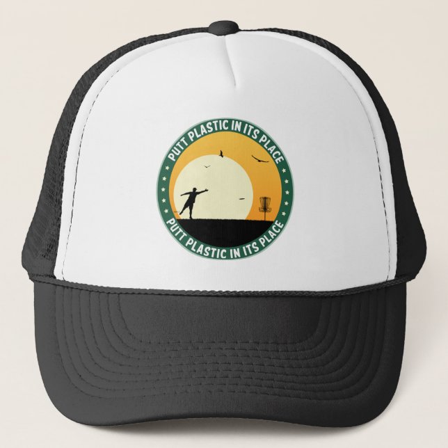 Putt Plastic In Its Place Trucker Hat (Front)