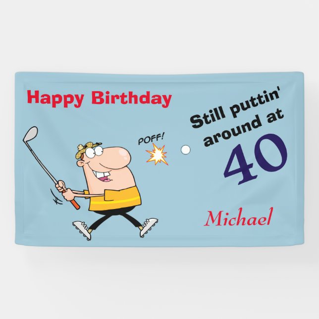Puttin' Around 40 Golf Birthday Party Banner (Horizontal)
