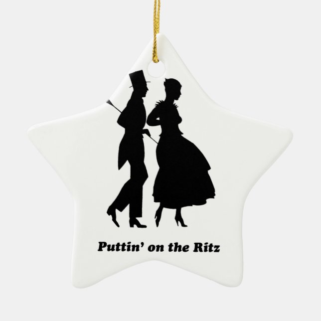 Puttin' on the Ritz Ceramic Ornament (Front)