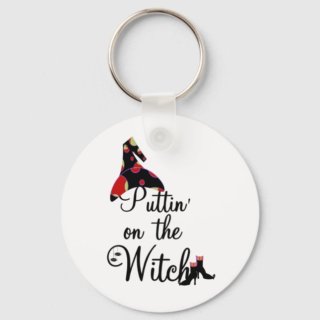 Puttin' on the Witch Keychain (Front)