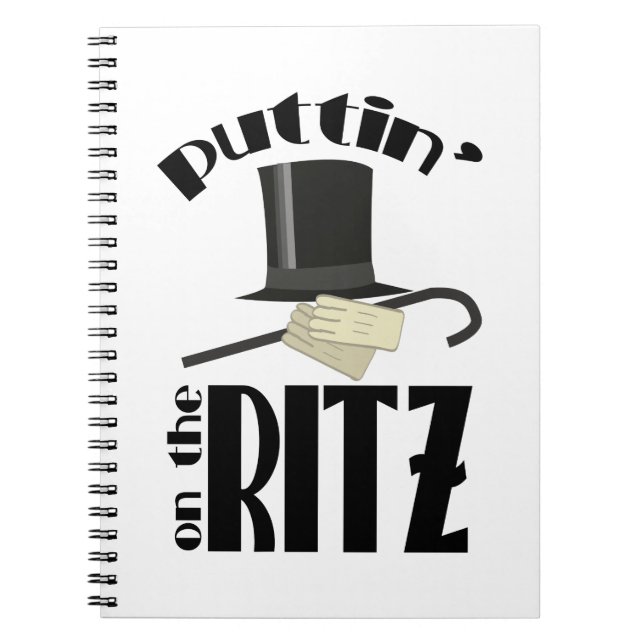 Puttin Ritz Notebook (Front)