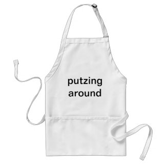 Putzing Around with Cooking Standard Apron