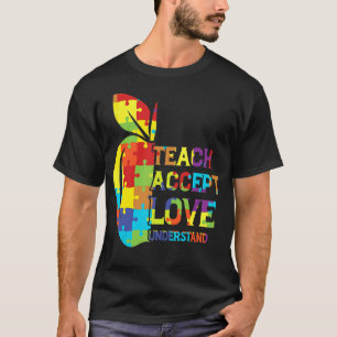 Puzzle Autism Awareness Teacher Accept Understand  T-Shirt