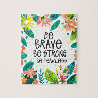 Puzzle Coloré Soyez courageux Citation Floral