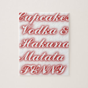Puzzle Cupcakes rouges Vodka  Hakuna Matata DRÔLE.