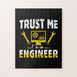 Puzzle Engineer Trust Me I Am An Engineer