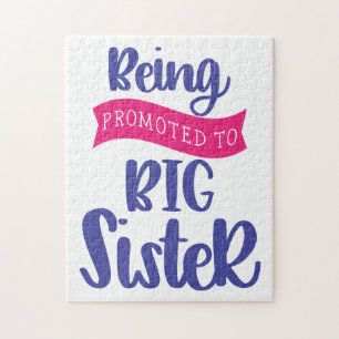 Puzzle Être Promu À La Grande Soeur