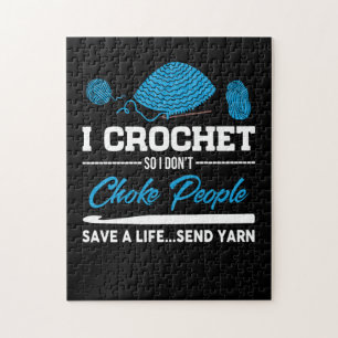 Puzzle I Crochet Choke People Save A Life Send Fil