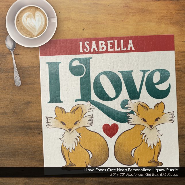 Puzzle I Love Foxes Cute Heart Personnalisé ("I Love Foxes" Personalized Jigsaw Puzzle with Original Hand Drawn Fox and Heart Artwork. )