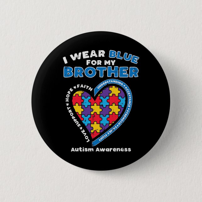 Puzzle I Wear Blue For My Brother Autism Awareness 2 Inch Round Button (Front)