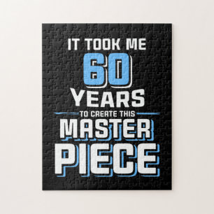 Puzzle It TooK Me 60 Years To Create This Master Piece 60