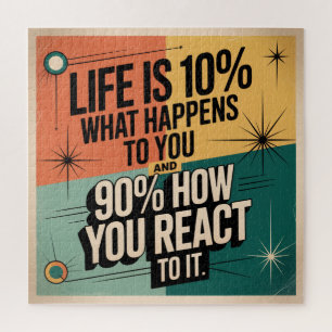 Puzzle La vie est faite à 10 % de ce qui vous arrive