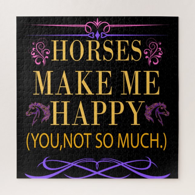 Puzzle Les Chevaux Jaunes Me Rendent Heureux, Mais Vous N (Vertical)