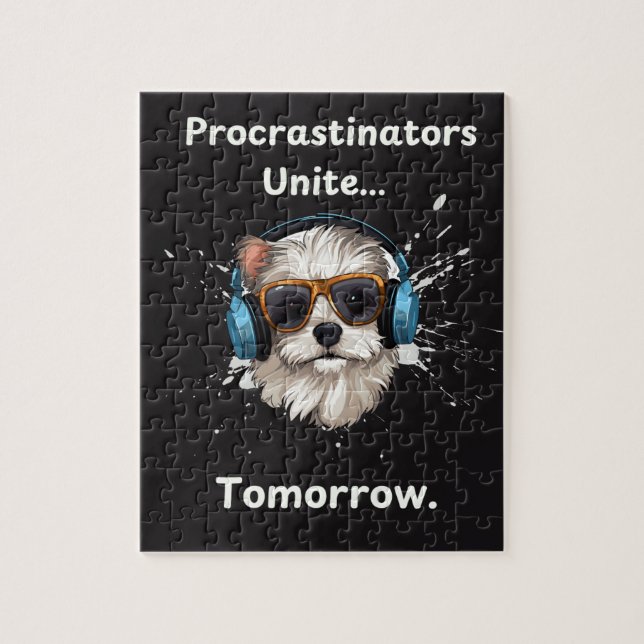 Puzzle Les procrastinateurs s'unissent... Demain. (Vertical)