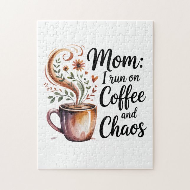 Puzzle Mom I Run On Coffee And Chaos (Vertical)