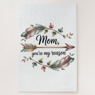 Puzzle Mom, You’re My Reason