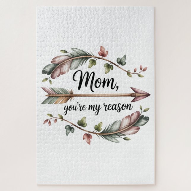 Puzzle Mom, You’re My Reason (Vertical)
