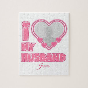Puzzle Personnalisé I Love My Husband - Ajouter Photo & N