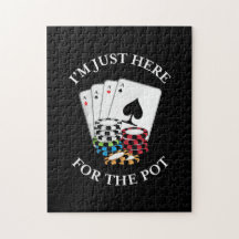 Poker Je Suis Juste Ici Pour Le Pot