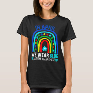 Puzzle Rainbow In April We Wear Blue Autism Awaren T-Shirt