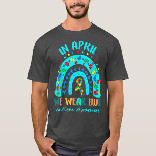 Puzzle Rainbow In April We Wear Blue Autism Awaren T-Shirt
