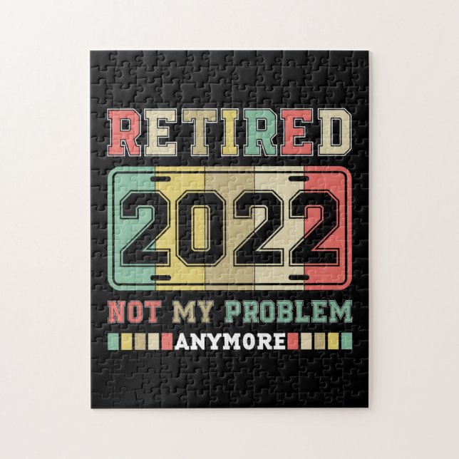Puzzle Retraité 2022 Pas mon problème Plus de retraite (Vertical)
