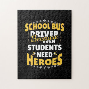 Puzzle School Bus Driver Because Students Need Heroes