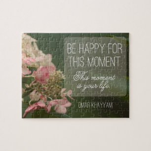 Puzzle "Soyez heureux pour ce moment"