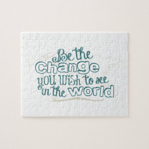Puzzle Soyez le changement que vous souhaitez voir dans l