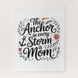 Puzzle The Anchor In Every Storm Is Mom