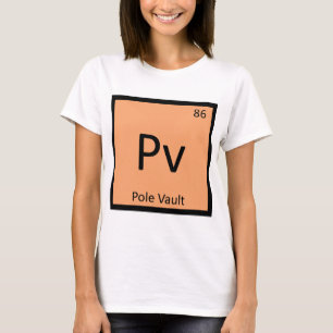 Pv - Pole Vault Track and Field Chemistry Symbol T-Shirt