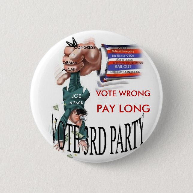 PVOTE WRONG 2 INCH ROUND BUTTON (Front)