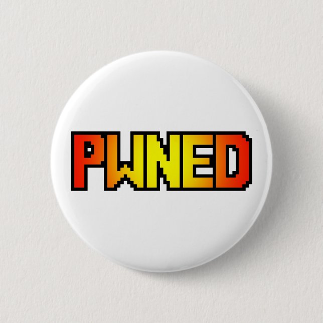 PWNED 2 INCH ROUND BUTTON (Front)