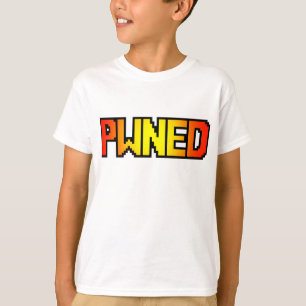 PWNED T-Shirt