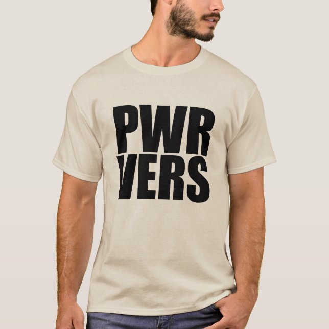 PWR VERS T-Shirt (Front)