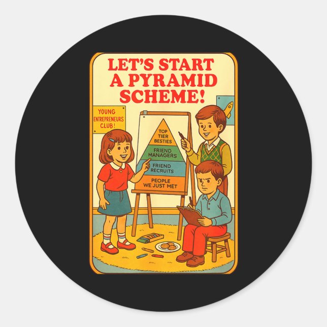 Pyramid Scheme Funny Blackcraft Cult Dark Humor Sa Classic Round Sticker (Front)