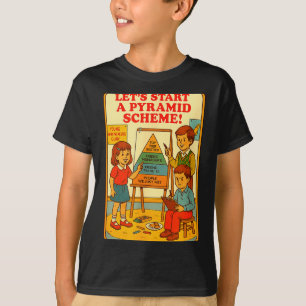Pyramid Scheme Funny Blackcraft Cult Dark Humor Sa T-Shirt